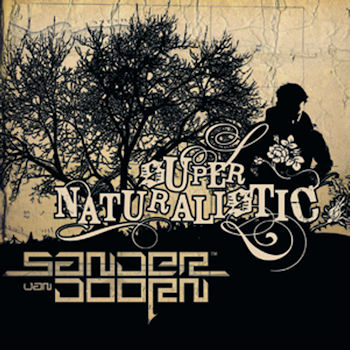 (Trance/Progressive/House) Sander Van Doorn - Supernaturalistic (The Extended Mixes) (DOORN014) - 2008, MP3 , 320 kbps